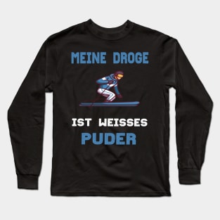 Ski fahren meine Droge ist Skifahren Geschenk Long Sleeve T-Shirt